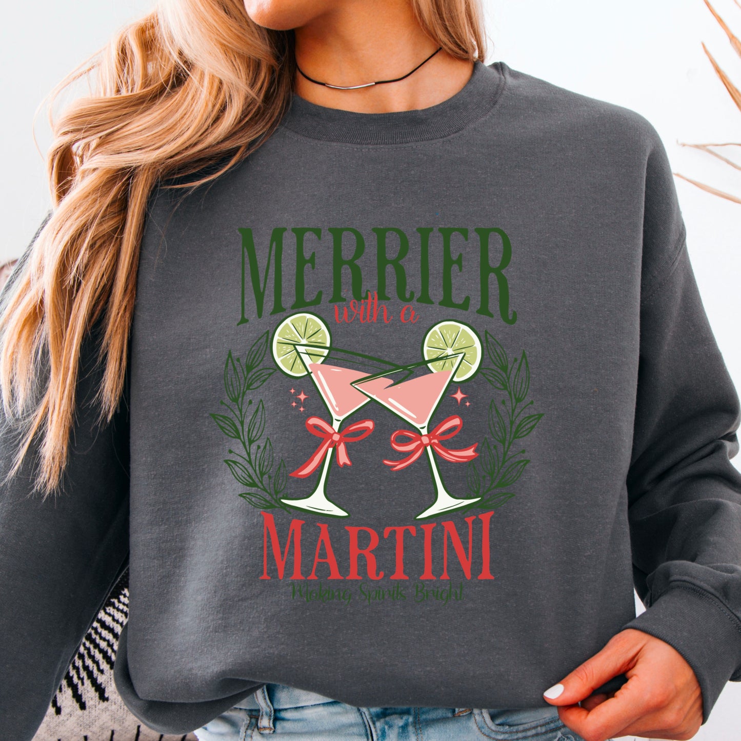 Merrier With A Martini Christmas Crewneck Sweatshirt