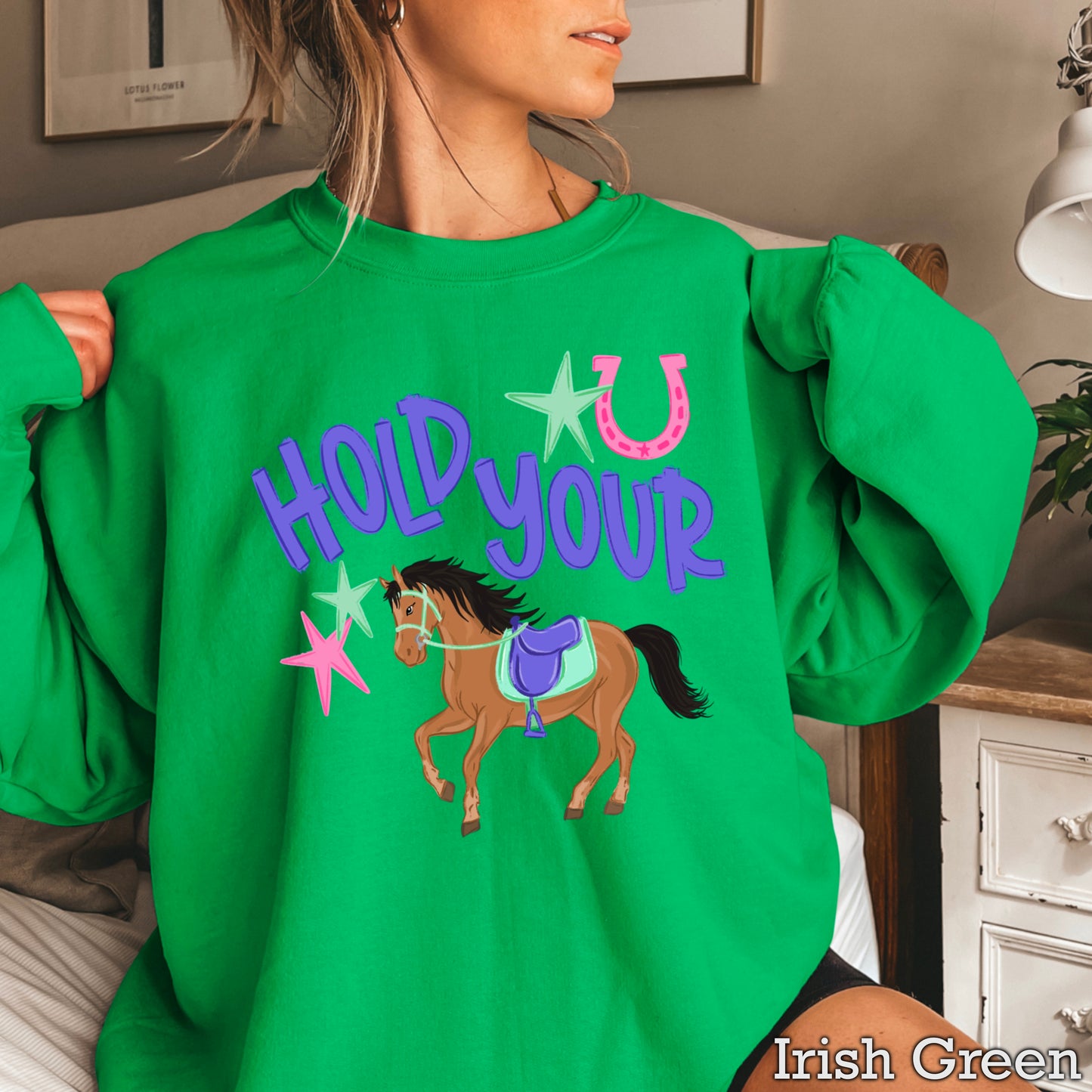Hold Your Horses Crewneck Sweatshirt
