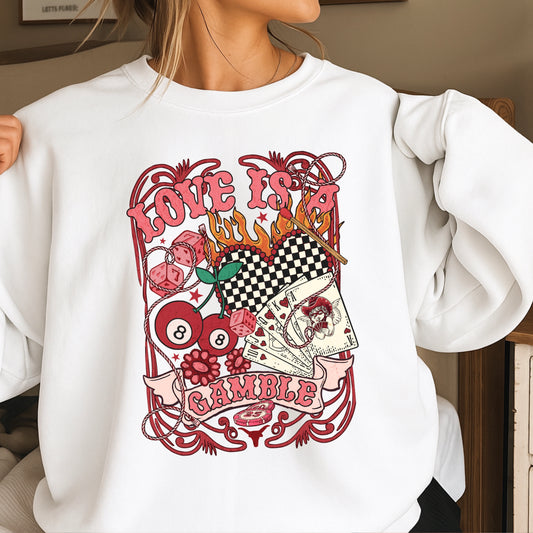 Love Is A Gamble Valentine’s Day Crewneck Sweatshirt