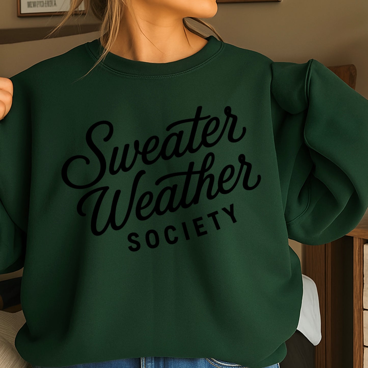 Sweater Weather Society Crewneck Sweatshirt