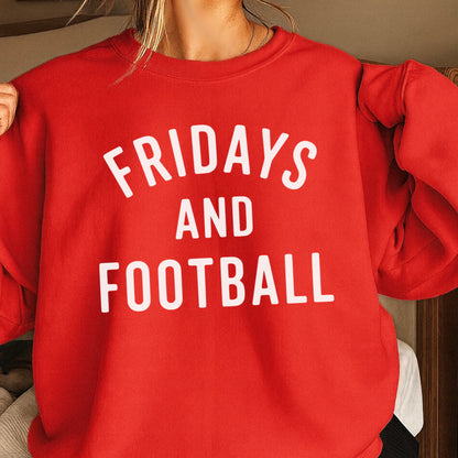 Fridays And Football Crewneck Sweatshirt