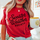 Sweater Weather Society Comfort Color Graphic Tee