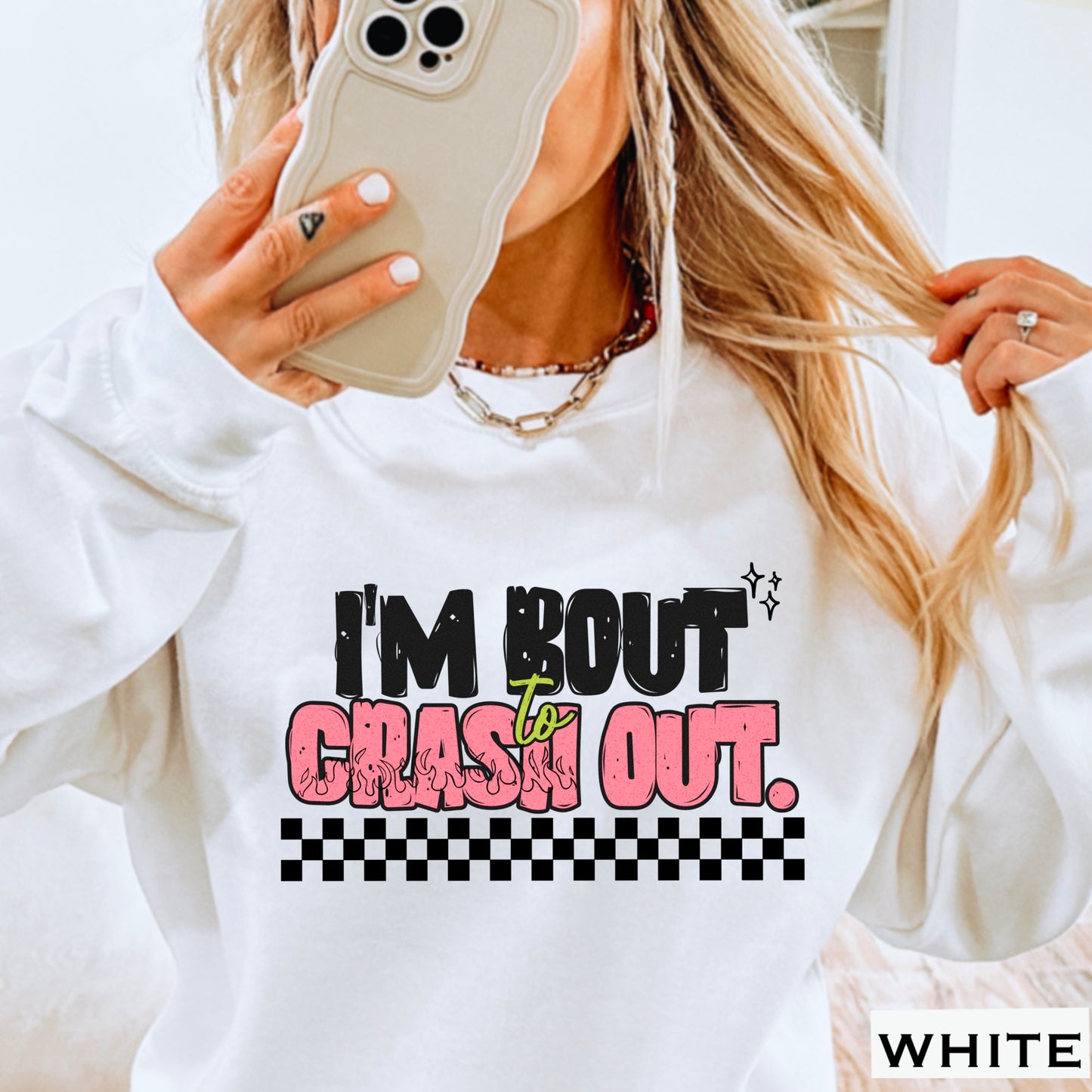 I’m Bout To Crash Out Crewneck Sweatshirt