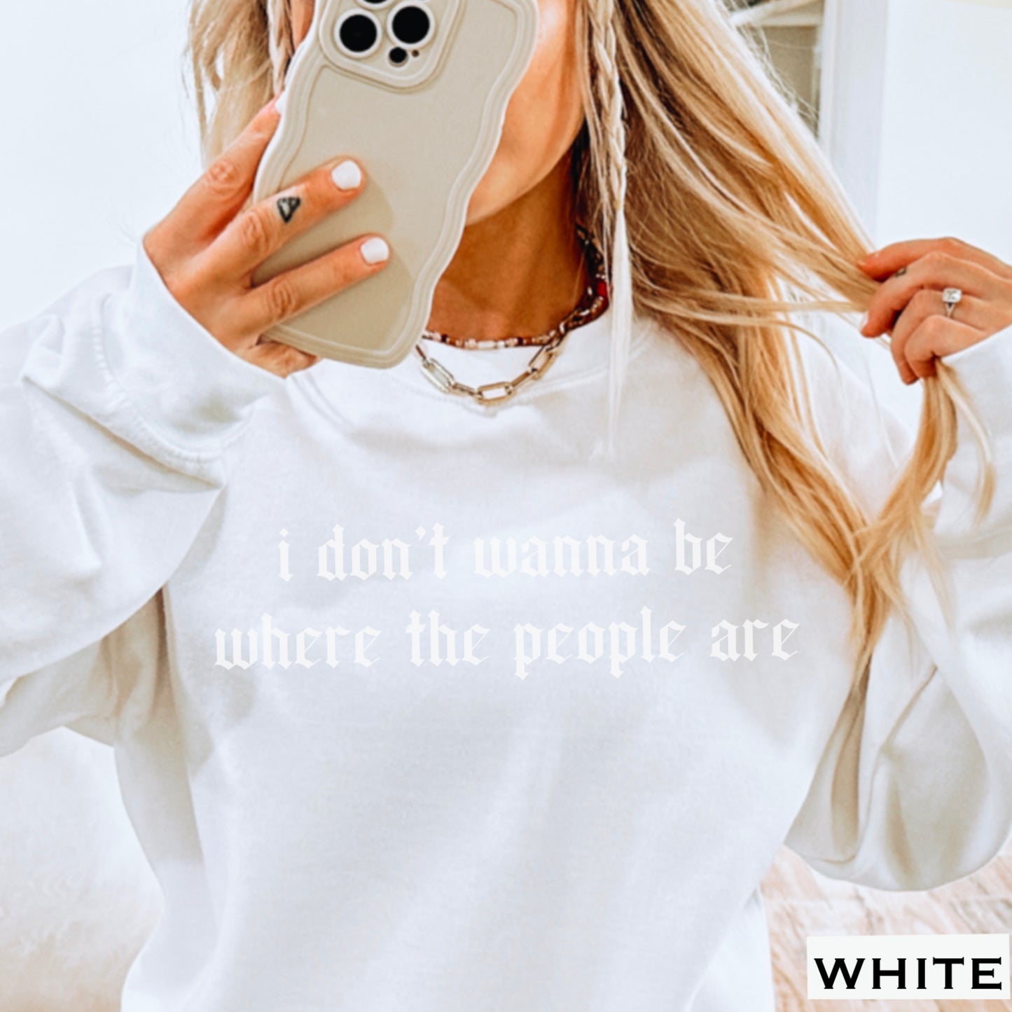 I Don’t Want To Be Where The People Are Crewneck Sweatshirt