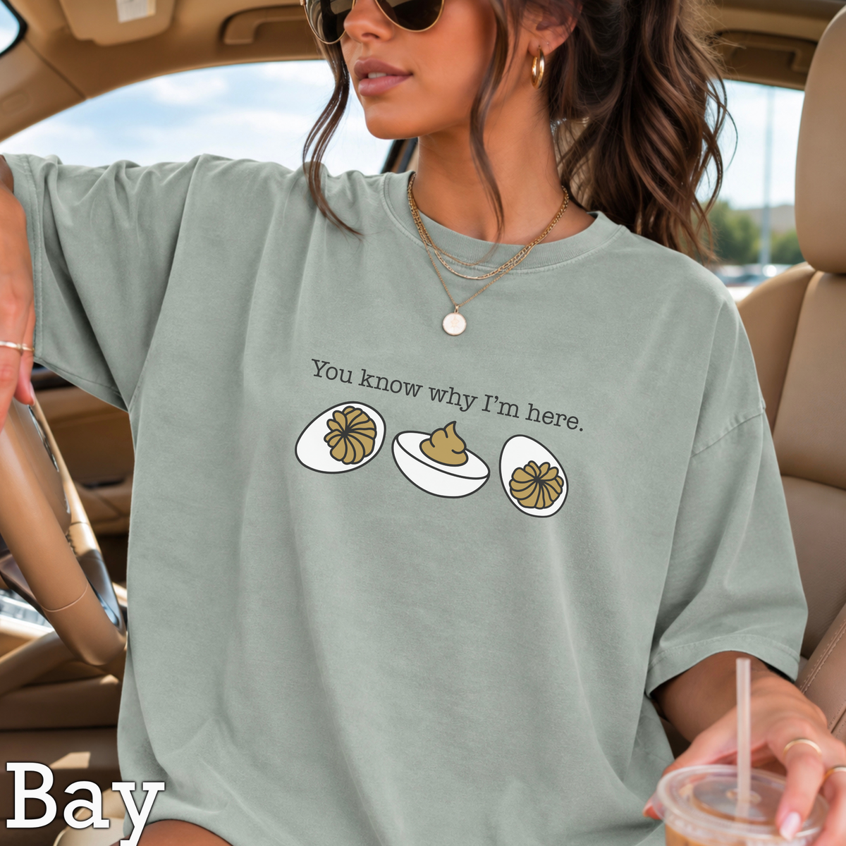 Deviled Eggs You Know Why I'm Here Comfort Color Graphic Tee