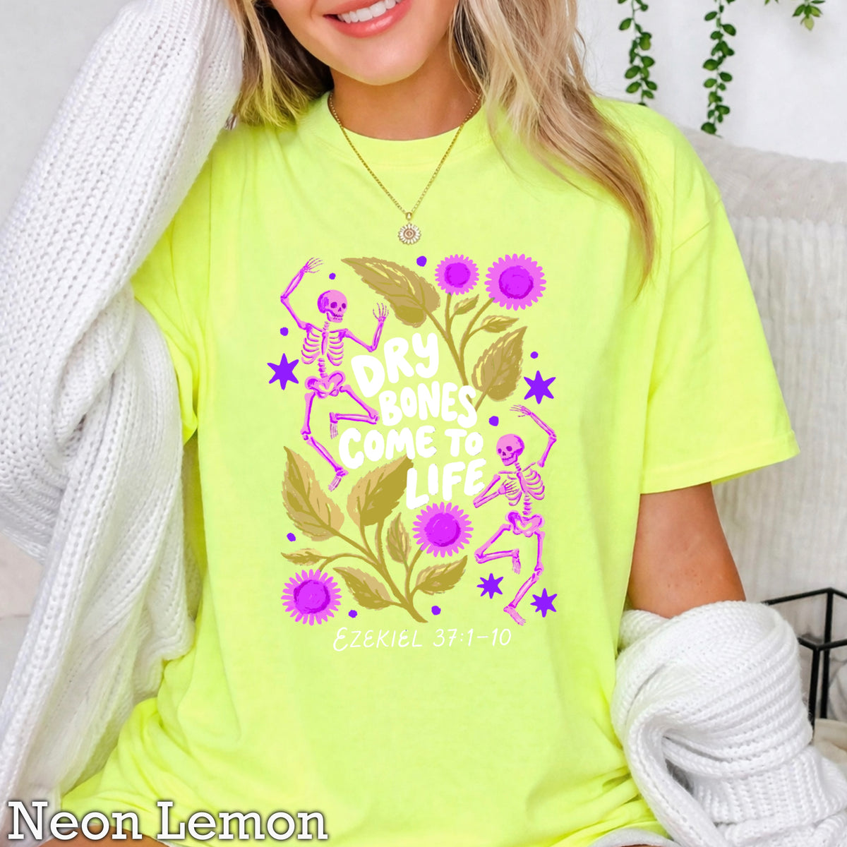 Dry Bones Come To Life Ezekiel 37 White Lettering Comfort Color Graphic Tee