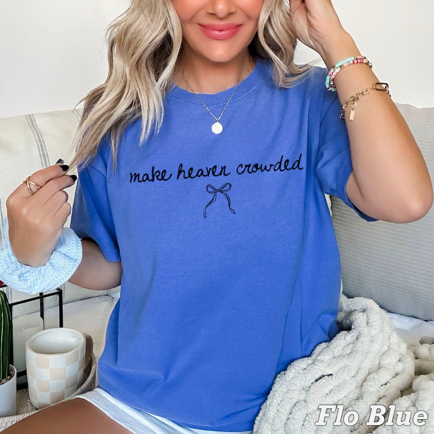 Make Heaven Crowded Comfort Color Graphic Tee