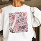 In October We Wear Pink Crewneck Sweatshirt