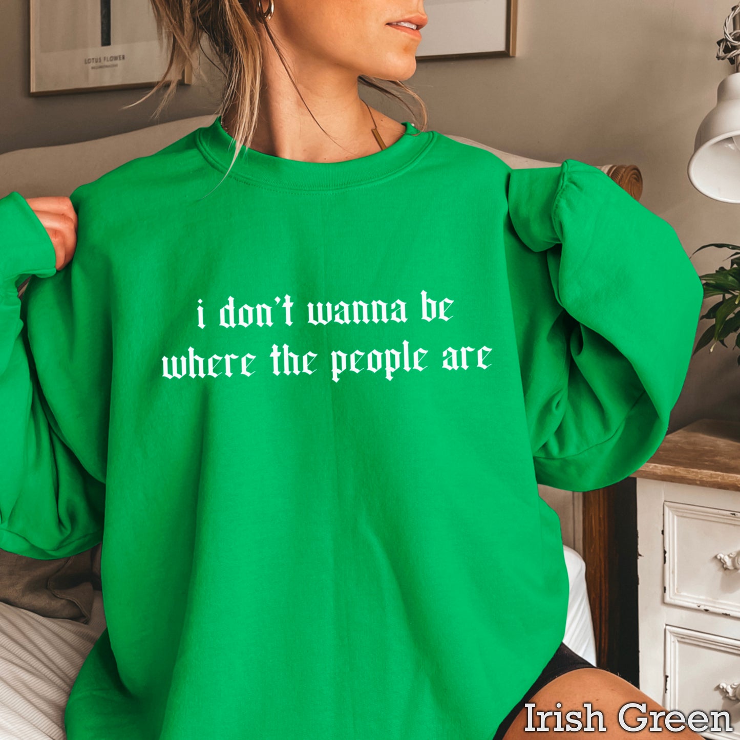 I Don’t Want To Be Where The People Are Crewneck Sweatshirt
