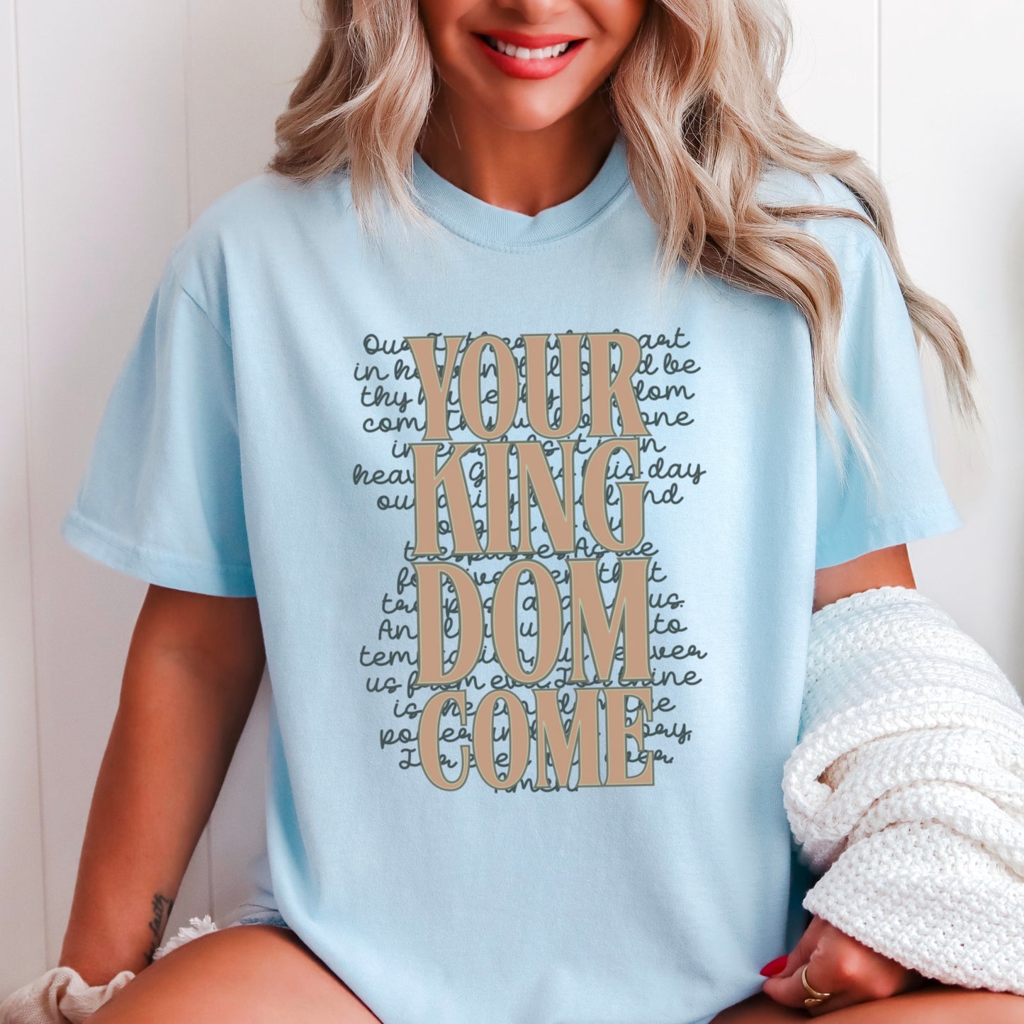Your Kingdom Come Christian Comfort Color Graphic Tee