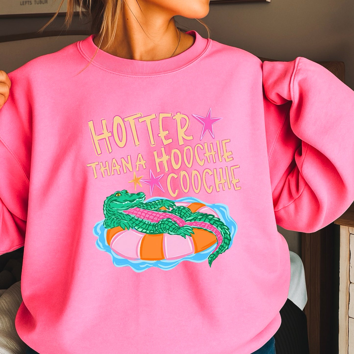 Hotter ThanA Hoochie Coochie Crewneck Sweatshirt