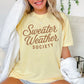 Sweater Weather Society Comfort Color Graphic Tee