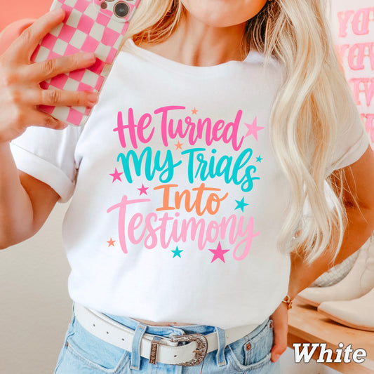 He Turned My Trials Into Testimony Comfort Color Graphic Tee
