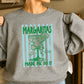 Margaritas Made Me Do It Crewneck Sweatshirt