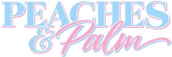 Peaches & Palm