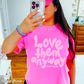 Love Them Anyway Christian Comfort Color Graphic Tee