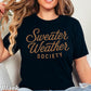 Sweater Weather Society Comfort Color Graphic Tee