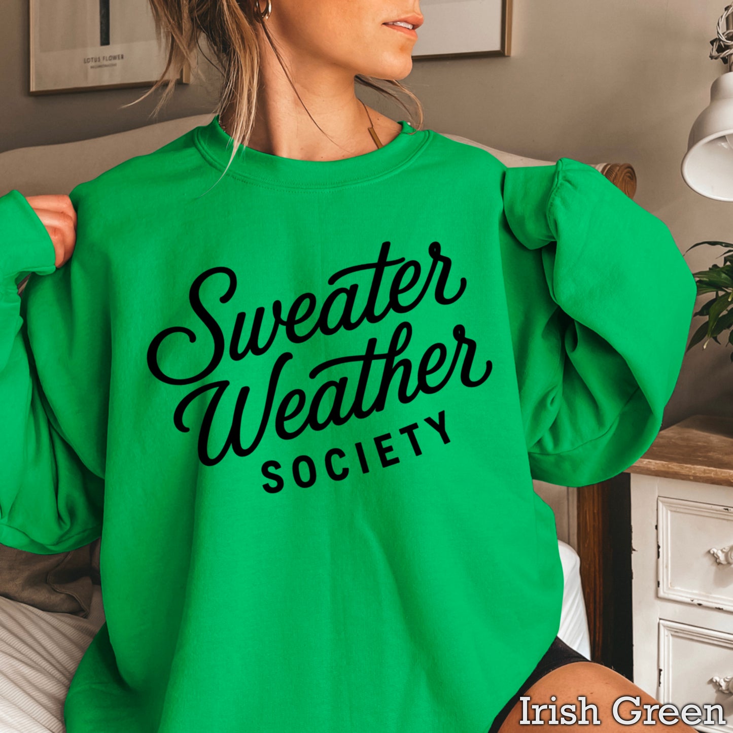 Sweater Weather Society Crewneck Sweatshirt