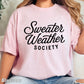 Sweater Weather Society Comfort Color Graphic Tee