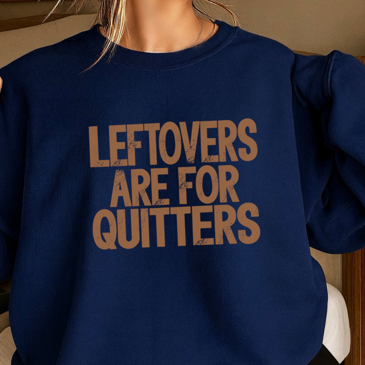 Leftovers Are For Quitters Thanksgiving DTF Transfer