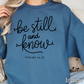 Be Still And Know Graphic Crewneck Sweatshirt