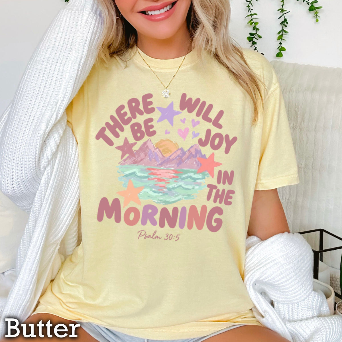 There Will Be Joy In The Morning Christian Comfort Color Graphic Tee