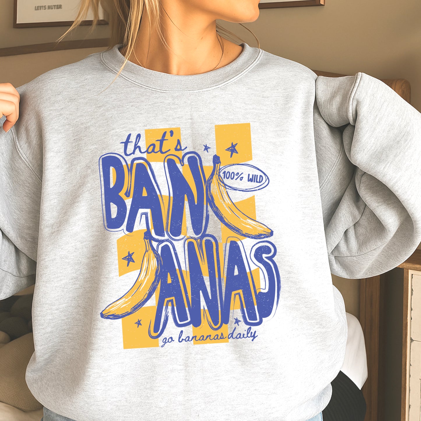 That’s Bananas Crewneck Sweatshirt