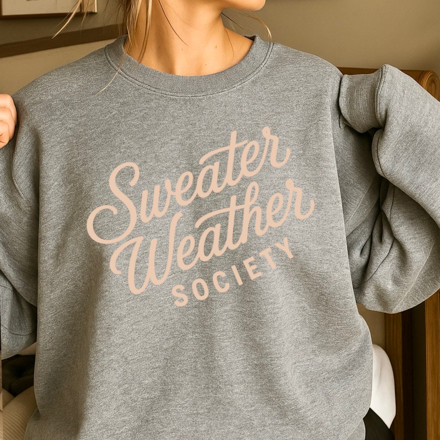 Sweater Weather Society Crewneck Sweatshirt