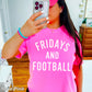 Fridays And Football Comfort Color Graphic Tee