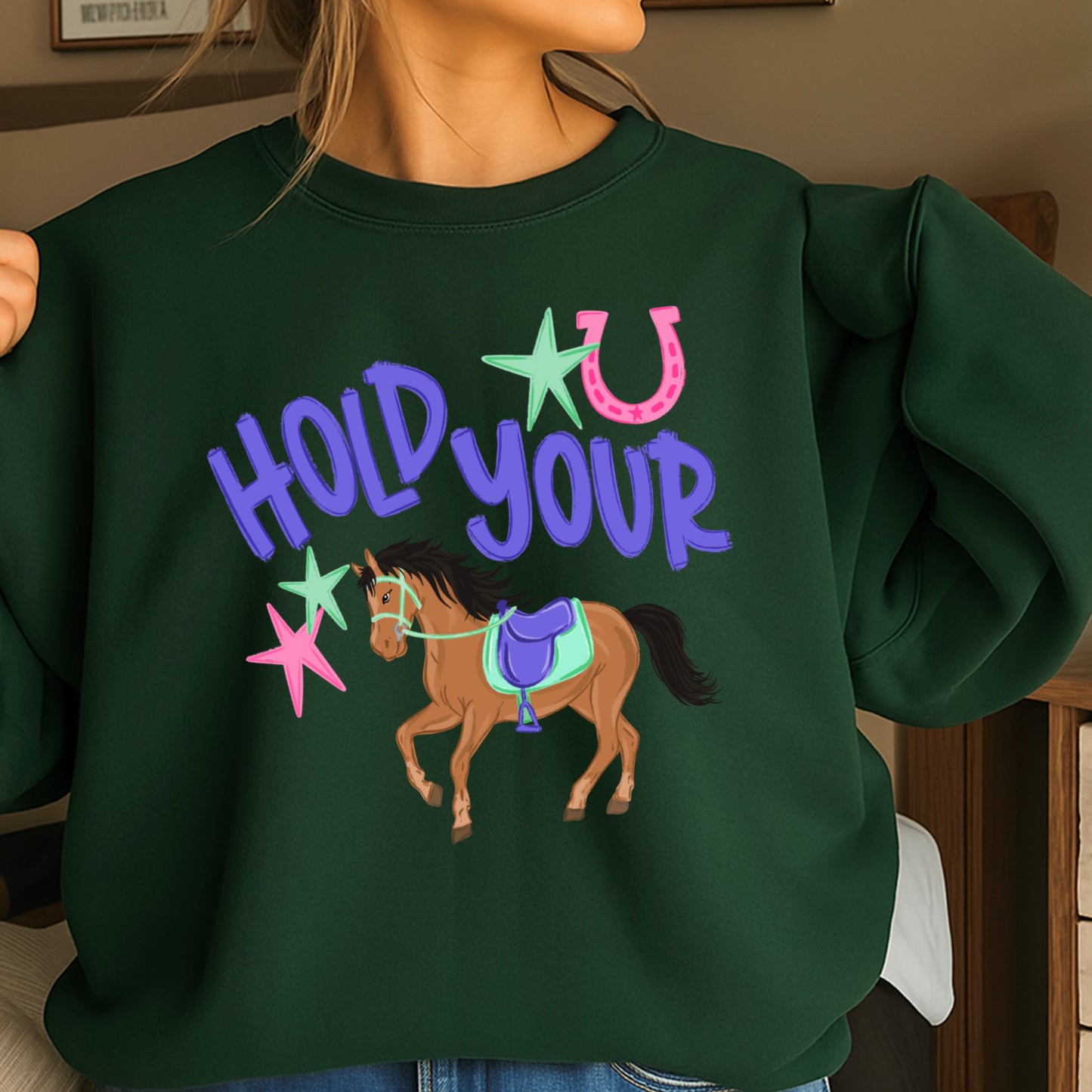 Hold Your Horses Crewneck Sweatshirt