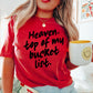 Heaven Top Of My Bucket List Comfort Color Graphic Tee