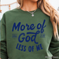More Of God Graphic Crewneck Sweatshirt