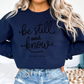 Be Still And Know Graphic Crewneck Sweatshirt