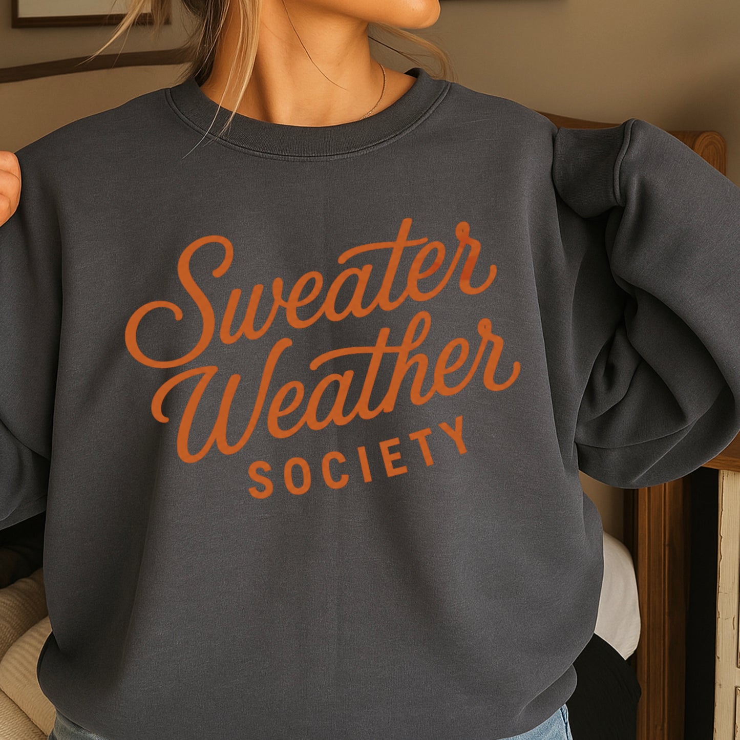 Sweater Weather Society Crewneck Sweatshirt