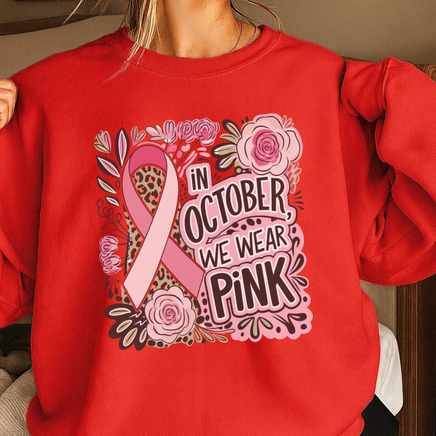 In October We Wear Pink Crewneck Sweatshirt