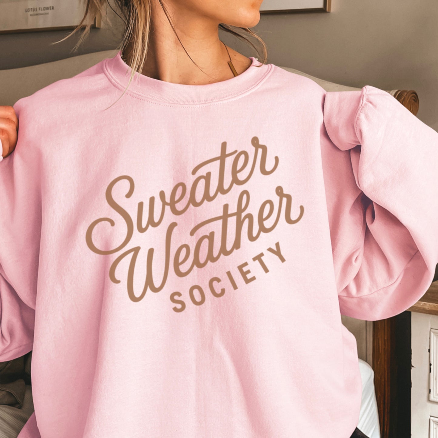 Sweater Weather Society Crewneck Sweatshirt