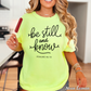 Be Still And Know Comfort Color Graphic Tee