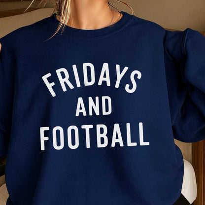 Fridays And Football Crewneck Sweatshirt