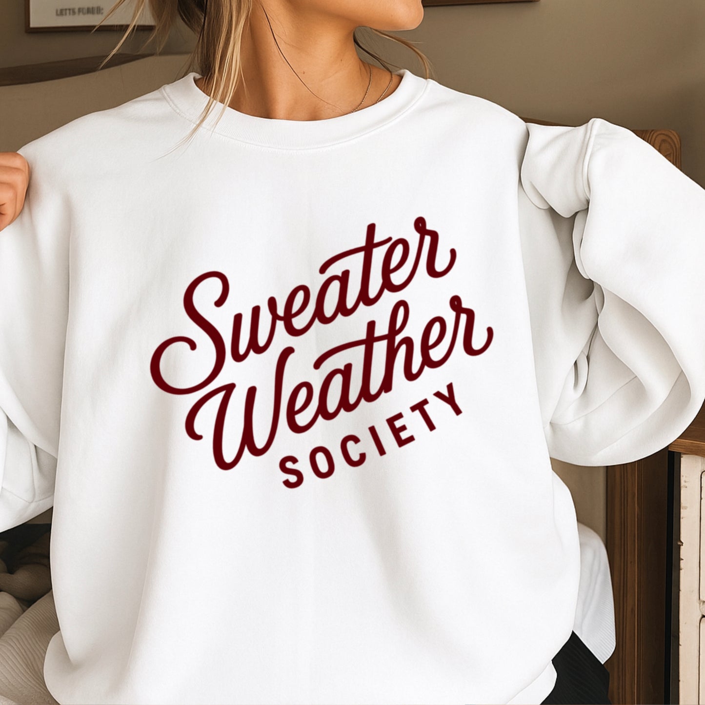 Sweater Weather Society Crewneck Sweatshirt
