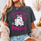 Breast Cancer Is Boo-Sheet Comfort Color Graphic Tee