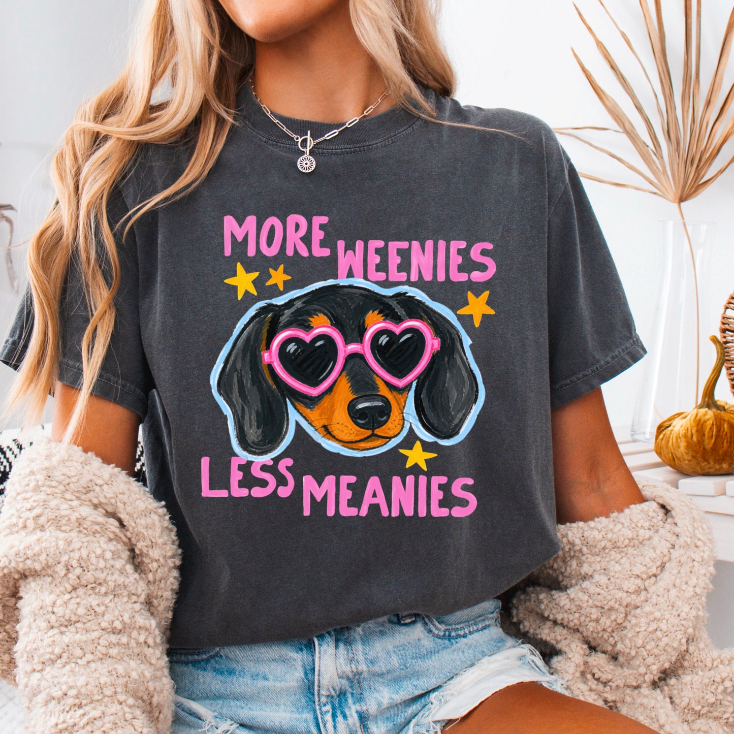 More Weenies Less Meanies Comfort Color Graphic Tee