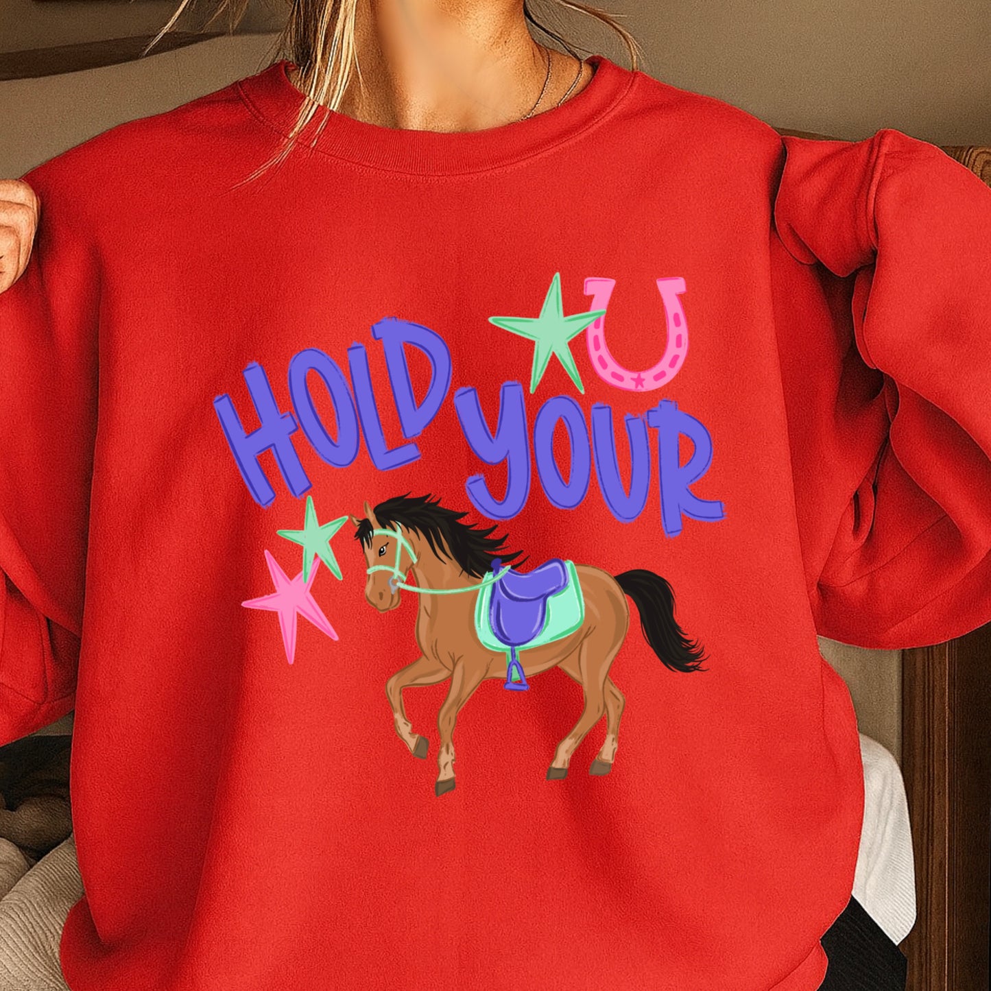 Hold Your Horses Crewneck Sweatshirt