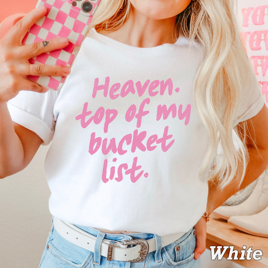 Heaven Top Of My Bucket List Comfort Color Graphic Tee