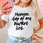 Heaven Top Of My Bucket List Comfort Color Graphic Tee