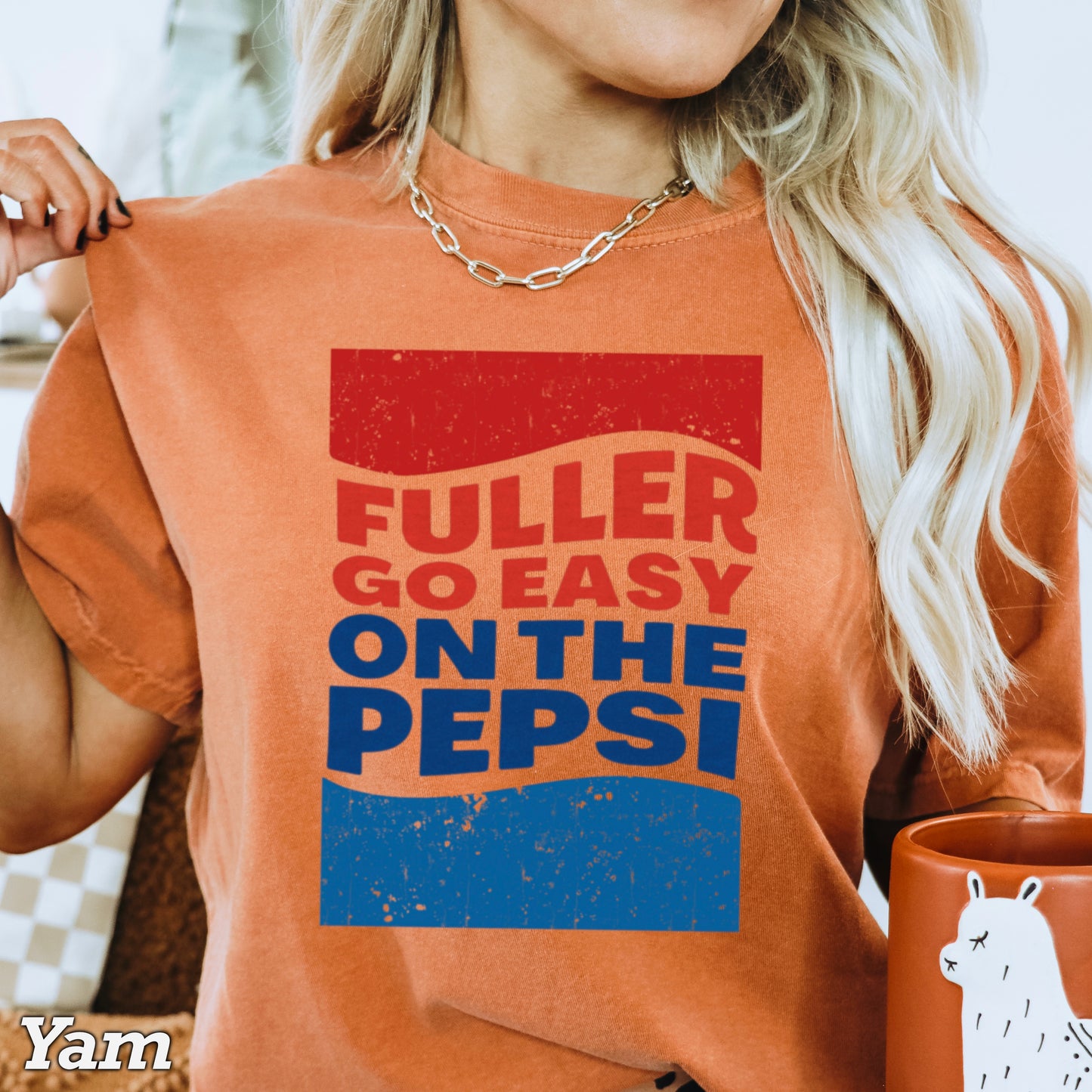 Fuller Go Easy On The Pepsi Comfort Color Graphic Tee