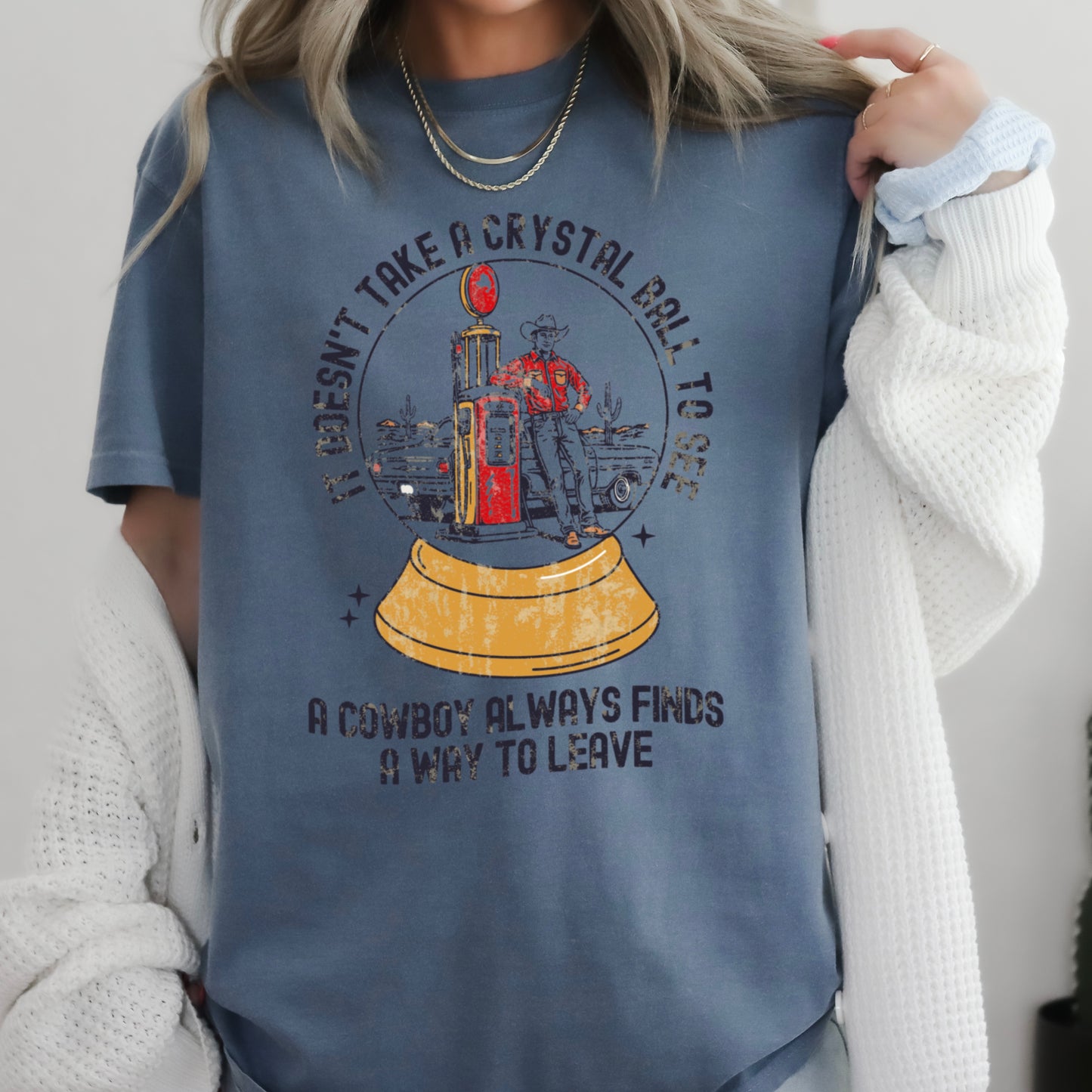 A Cowboy Finds A Way To Leave Western Comfort Color Graphic Tee
