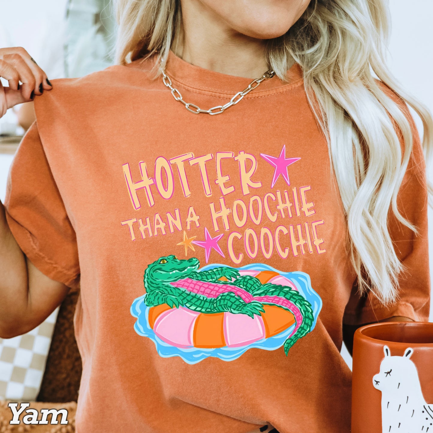 Hotter Than A Hoochie Coochie  Comfort Color Graphic Tee