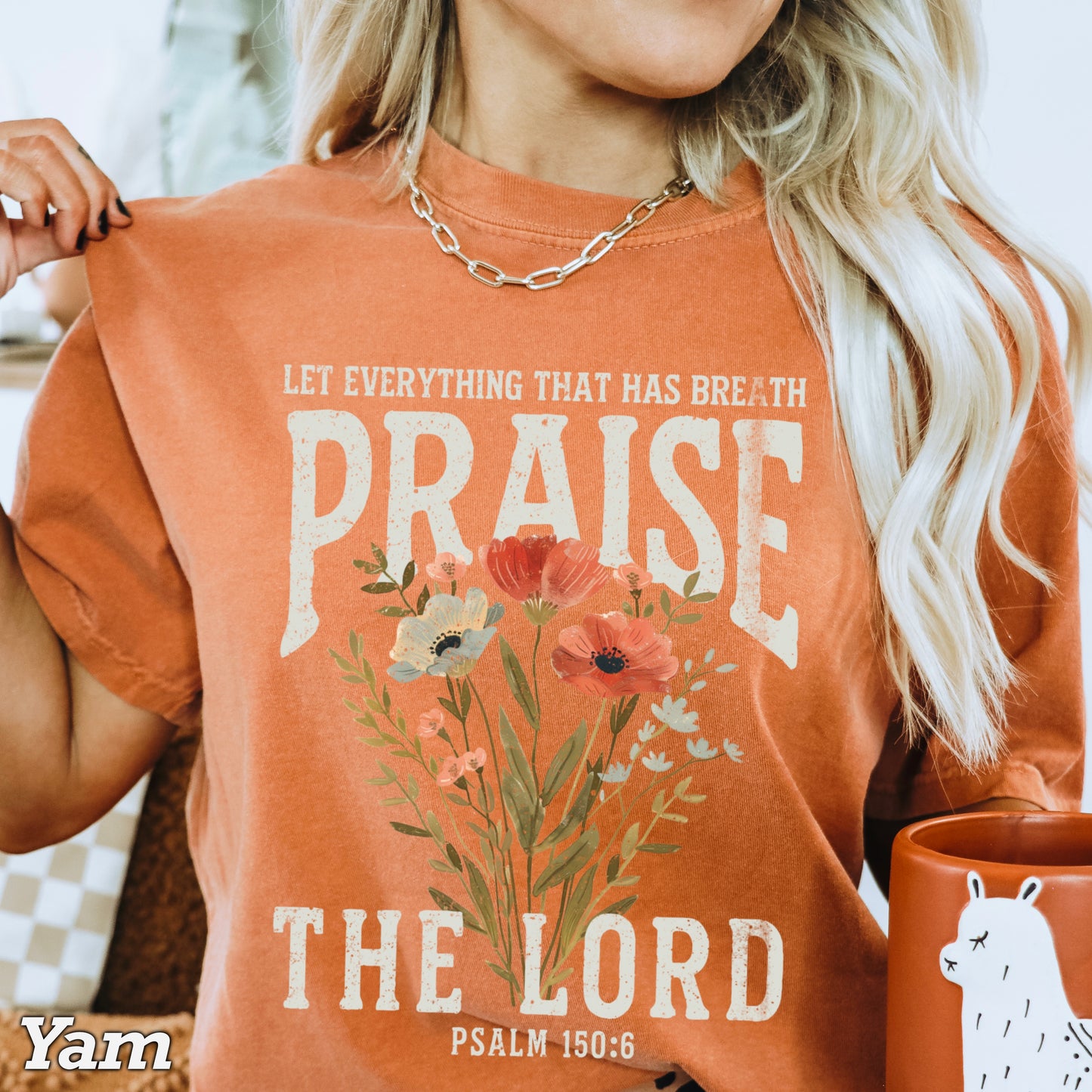 Let Everything That Has Breath Praise The Lord Comfort Color Graphic Tee