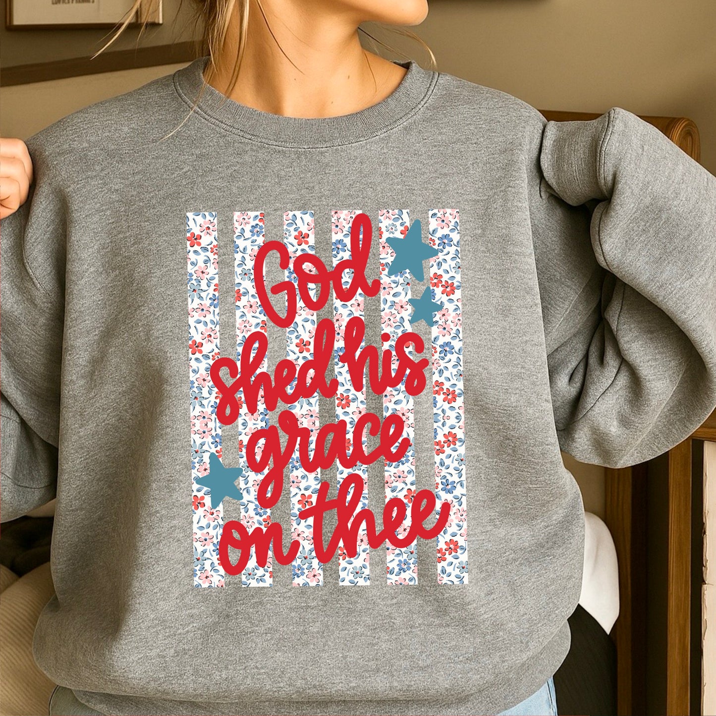 God Shed His Grace On Thee Crewneck Sweatshirt