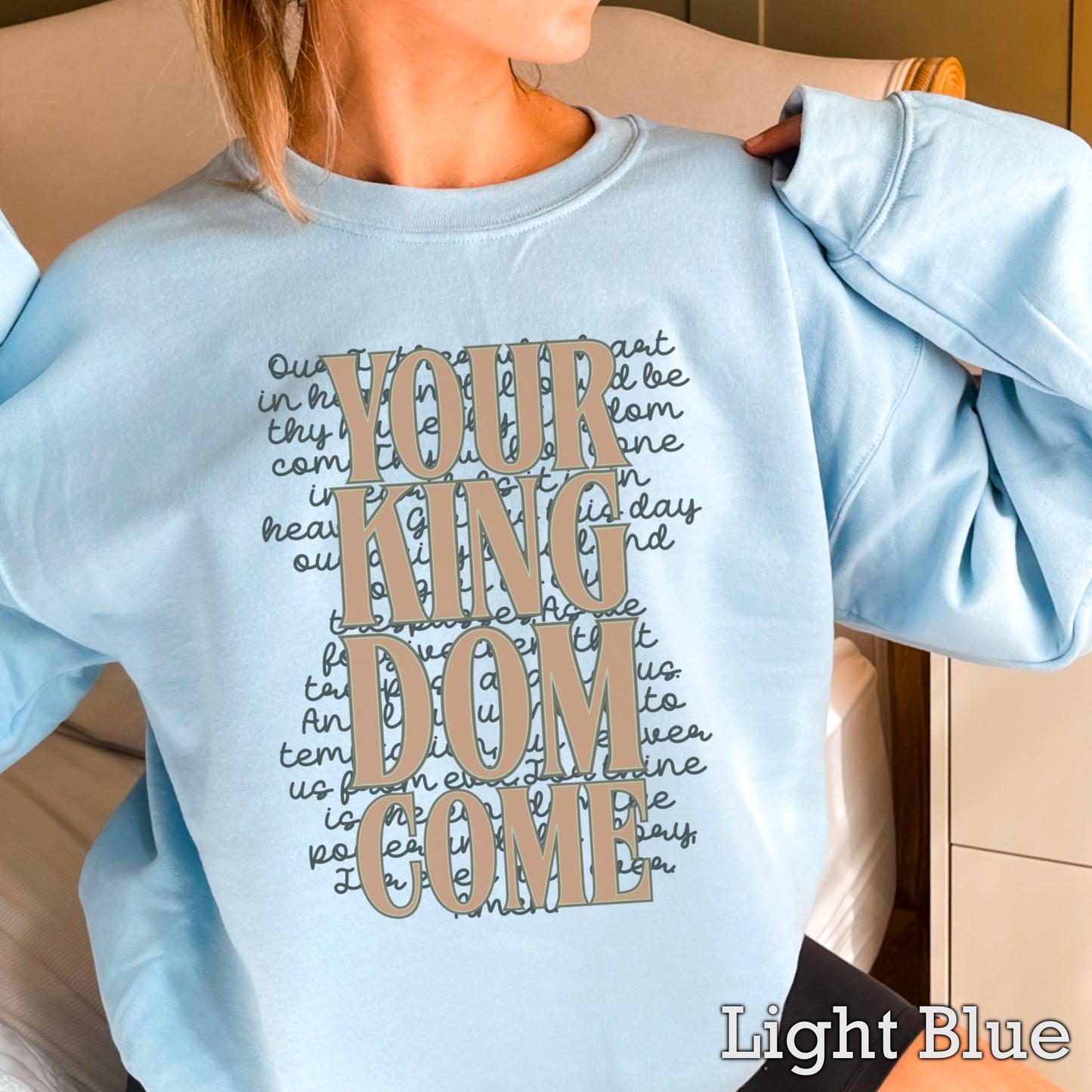 Your Kingdom Come Crewneck Sweatshirt